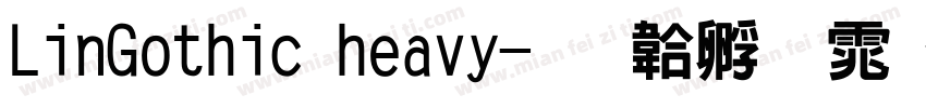 LinGothic heavy字体转换